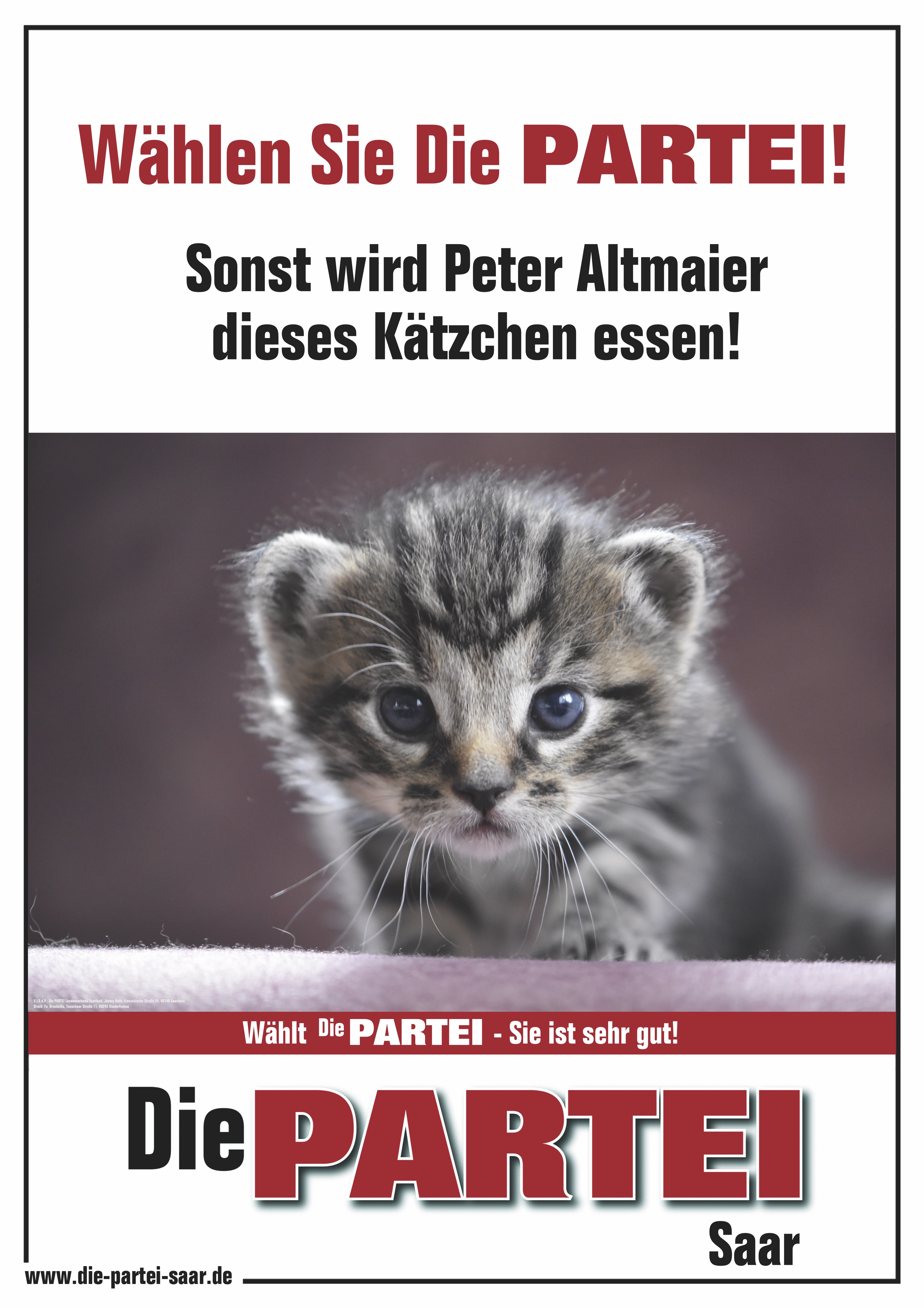 Wählen Sie Die PARTEI! Sonst wird Peter Altmaier dieses Kätzchen essen!