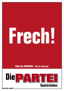 Frech!